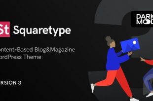 Squaretype v3.0.4 NULLED - современный блог WordPress тема