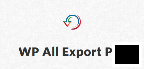 WP All Export Pro 1.7.2 - экспорт данных для WordPress